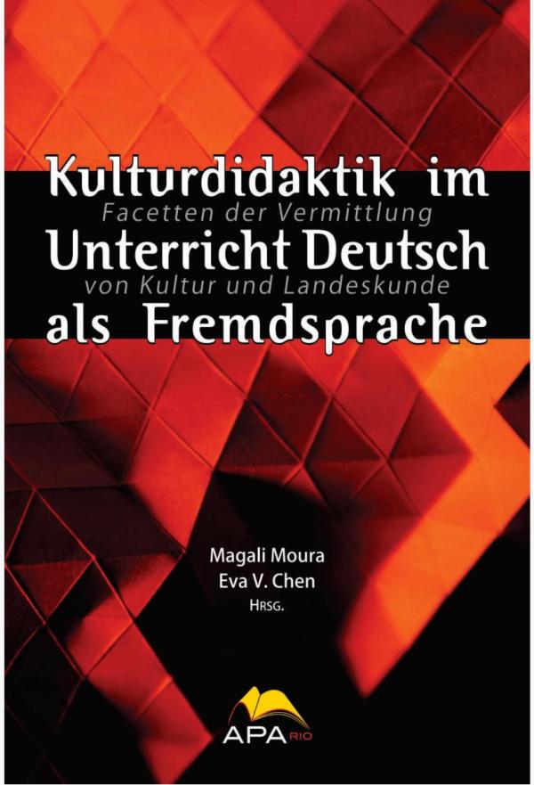 Kulturdidaktik im Unterricht Deutsch als Fremdsprache: Facetten der Vermittlung von Kultur und Landeskunde